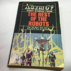 Eight Stories from the Rest of the Robots Isaac Asimov 1968